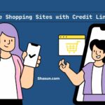 Best Online Shopping Sites with Credit Lines